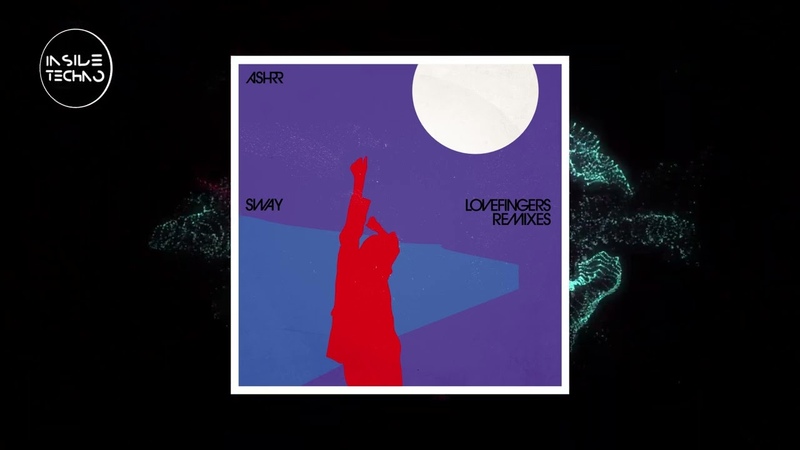 ASHRR Sway ( Lovefingers Skeleton Dub), Inside