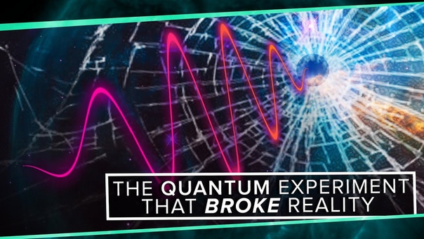 The Quantum Experiment that Broke Reality, Space Time, PBS Digital