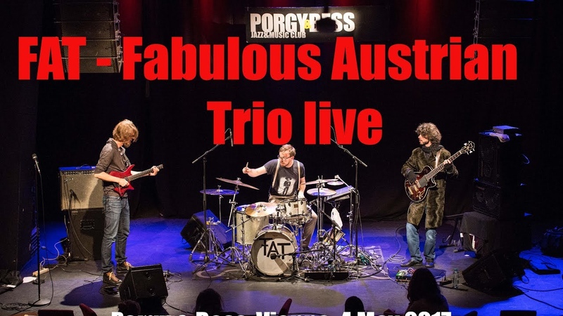 FAT Fabulous Austrian Trio Flexibility live performance at the Porgy Bess, Vienna, on 4 May