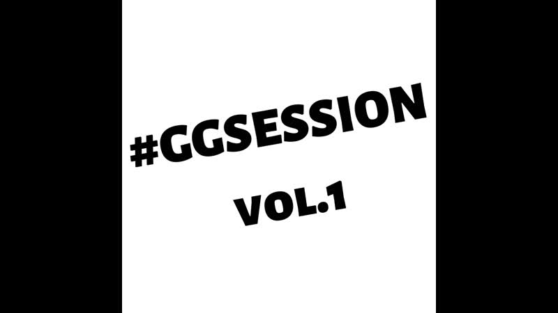 GGSESSION vol. 1 HIP HOP