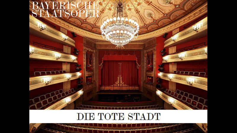 Korngold Die Tote Stadt Munich