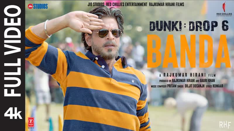 Dunki: Banda ( Full Video), Shah Rukh Khan, Rajkumar Hirani, Taapsee, Pritam, Diljit,