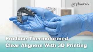 How to Produce Thermoformed Clear Aligners with 3D Printing