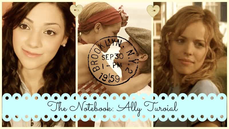 Allie Hamilton from The Notebook Makeup Hair