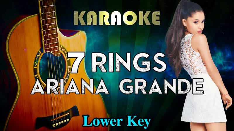 Ariana Grande 7 rings ( LOWER Key Acoustic Guitar Karaoke