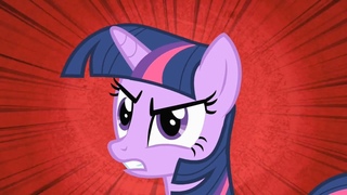 Twilight Sparkle - Huh... But I... WHAT!