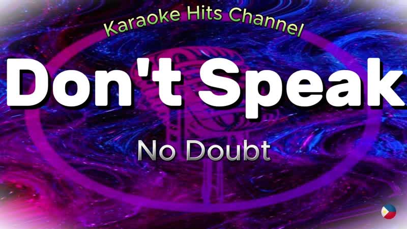 No Doubt Dont Speak ( KARAOKE