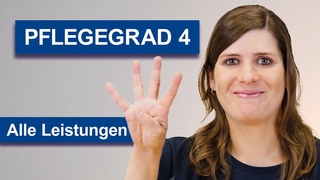 Pflegegrad 4 (2023) - Keine Ansprche verpassen!