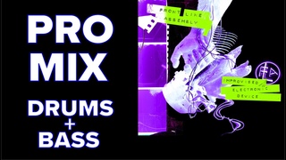 PRO MIX  (part one) -  DRUMS and BASS