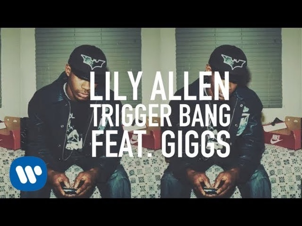 Lily Allen Trigger Bang (feat.