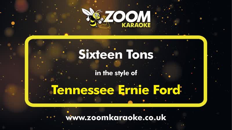 Tennessee Ernie Ford Sixteen Tons Karaoke Version from Zoom