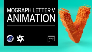 Cinema 4D - Letter V MoGraph Animation Tutorial (36 Days of Type) #stayhome and learn #withme