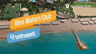 TatilSepeti - Blue Waters Club