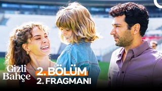 Gizli Bahe 2. Blm 2. Fragman | Onu Hayal Krklna Uratma Olur Mu