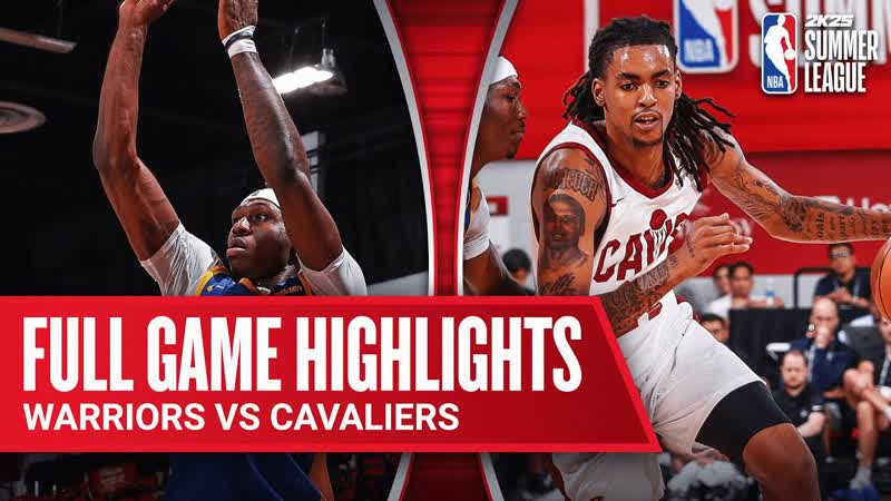 WARRIORS vs CAVALIERS, NBA SUMMER LEAGUE, FULL GAME