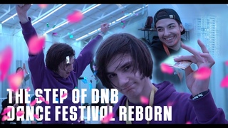 The Step of DnB Dance Festival Reborn / Moscow (After Movie)