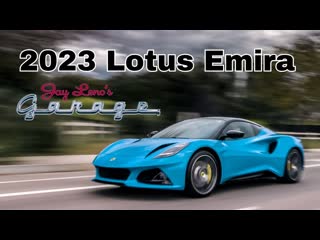 Mid-engine Rear Wheel Drive Manual Transmission Meet the 2023 Lotus Emira - Jay Leno's Garage