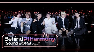 Behind: SoundBOMB360 (P1Harmony)  SUB