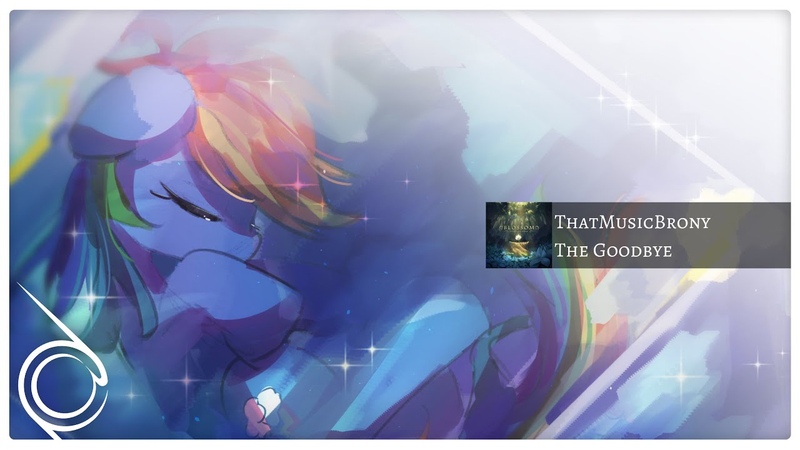 That Music Brony The Goodbye Indie Pop,