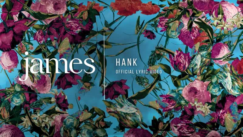 JAMES Hank ( Official Lyric