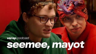 SEEMEE & MAYOT ★ PODCAST