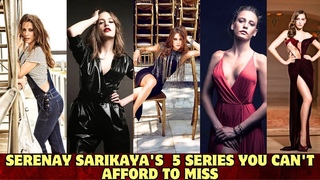 Serenay Sarikaya's TV Triumphs: The 5 Series You Can't Afford to Miss | Hindi/Urdu | Eng Subs