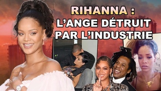 RIHANNA : Comment elle a BRAQU et s'est PERDUE dans l'industrie musicale !