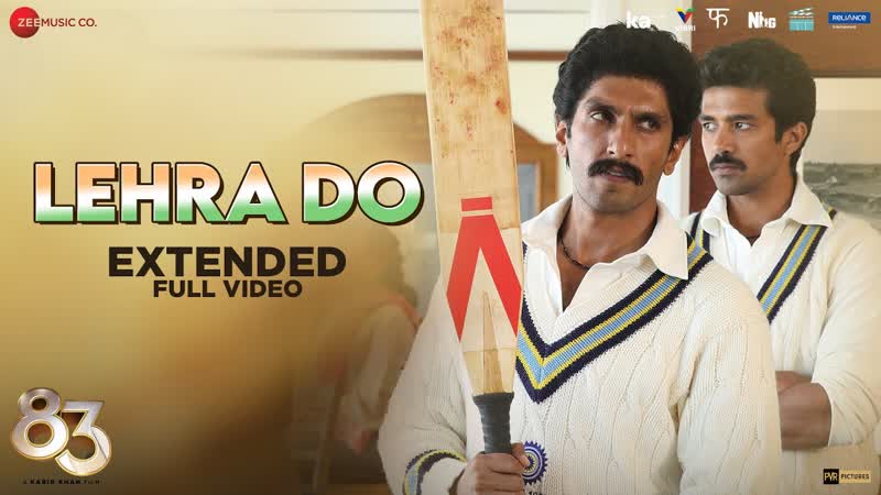 Lehra Do Extended Full Video, 83, Ranveer Singh, Kabir Khan, Pritam, Arijit Singh, Kausar