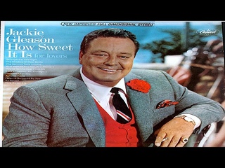 Jackie Gleason  How Sweet It Is For Lovers (1966)  GMB