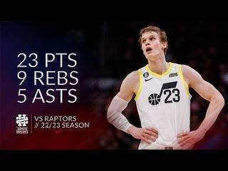 Lauri Markkanen 23 pts 9 rebs 5 asts vs Raptors 22/23 season