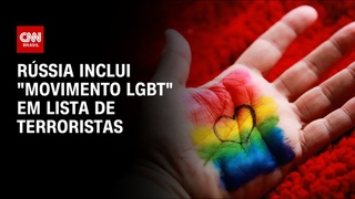 Rssia inclui movimento LGBT em lista de terroristas | LIVE CNN
