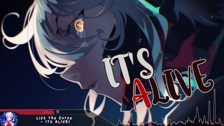 Nightcore - IT'S ALIVE! - (Lyrics)