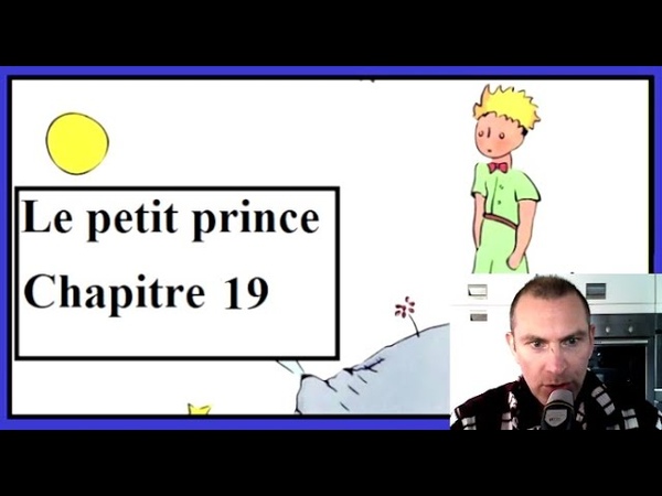 Chapitre 19: Le petit prince Маленький принц французская