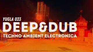Relaxing Music | Ambient & Dub Techno Mix | Driving in the City at Night | Yugla Podcast