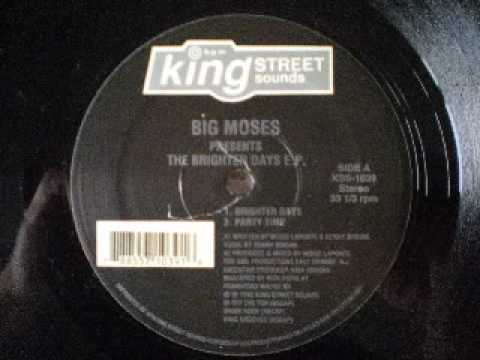 Big Moses The Brighter Days EP Party