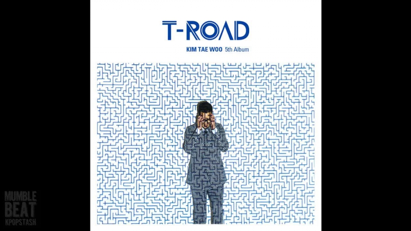 Kim Tae Woo ( Sweety) ( Feat. Joo Hee) T