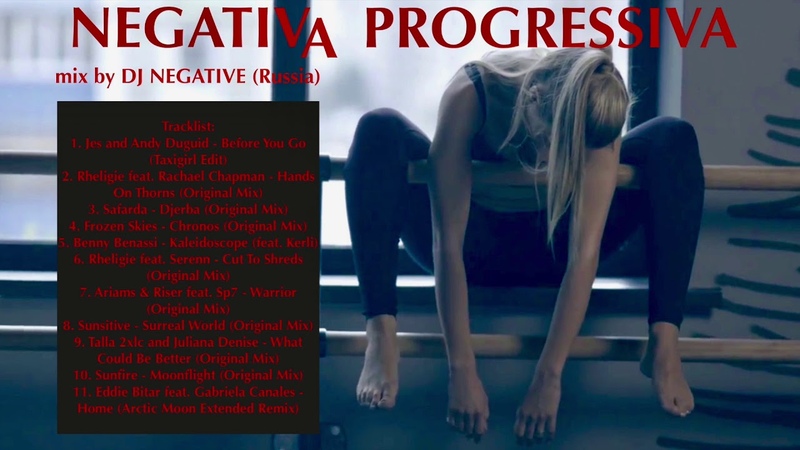 Progressive Trance, Vocal Trance Uplifting Trance in NEGATIVA PROGRESSIVA mix by DJ