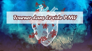 |PMV| Dans le Vide |Soukoku|