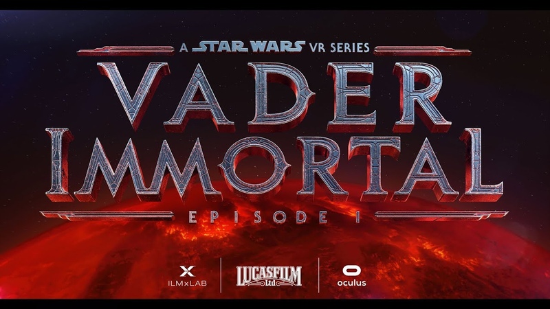 Vader Immortal: A Star Wars VR Series Episode I Official