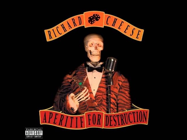 Richard Cheese Me so