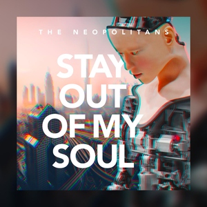 Stay Out of My Soul