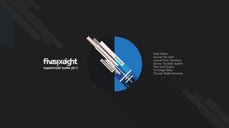 FIVESIXEIGHT - Supervoid Suite pt.1