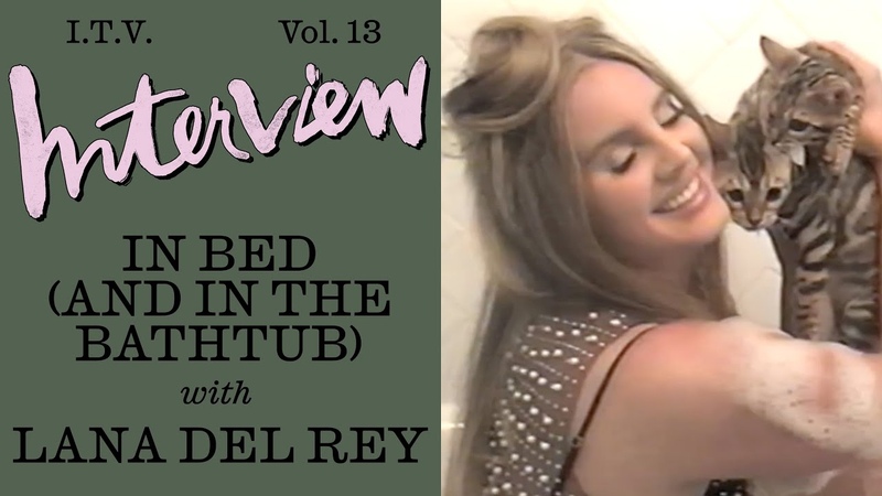 In Bed (and in the Tub) with Lana Del