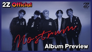 [2Z] TuZi(투지) ‘Nostrum’ Album Preview (앨범 프리뷰)