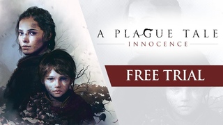 A Plague Tale: Innocence - Free Trial Now Available