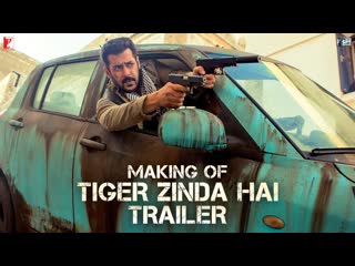 Making of the Trailer | Tiger Zinda Hai | Salman Khan | Katrina Kaif | Ali Abbas Zafar