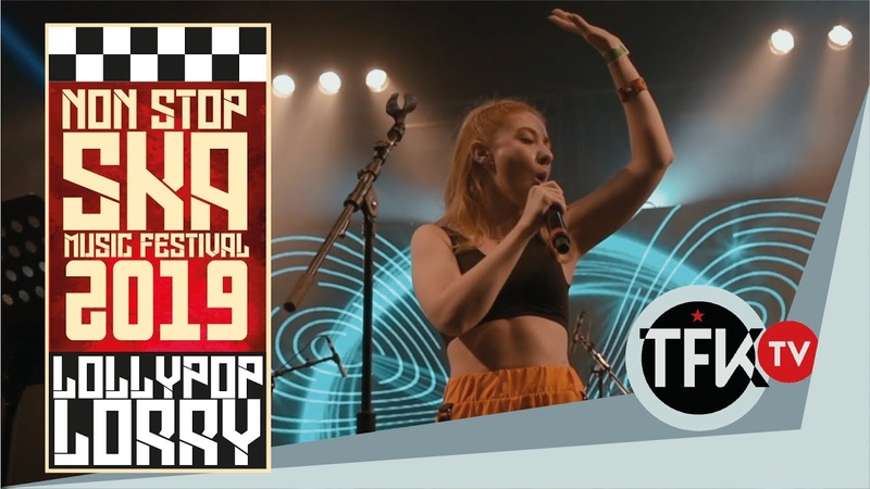 Lollypop Lorry Non Stop Ska Festival 2019