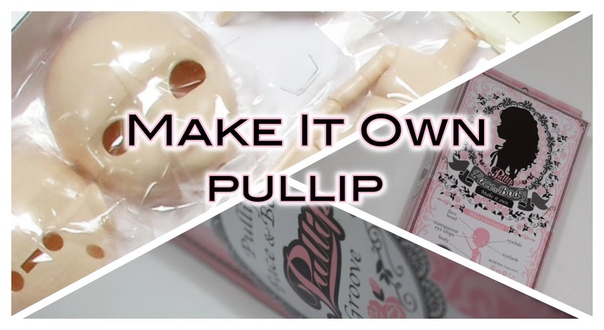Make It Own Pullip Laurine
