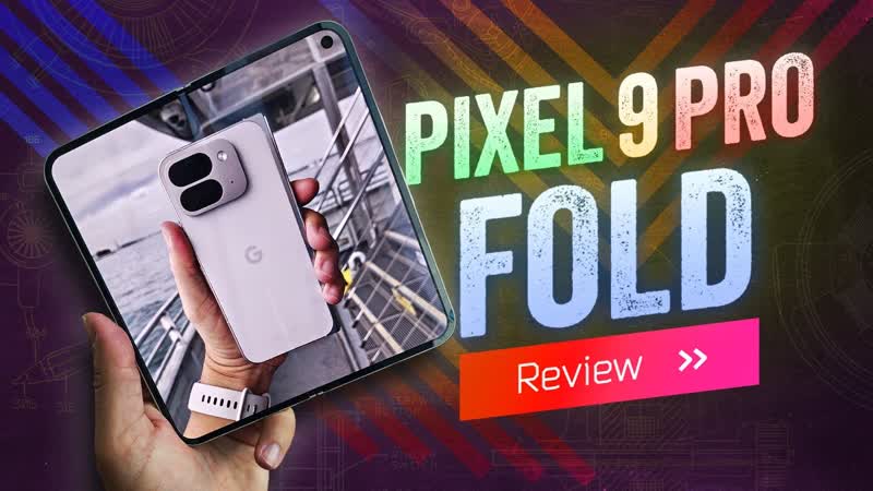 Google Pixel 9 Pro Fold Review: The End of the