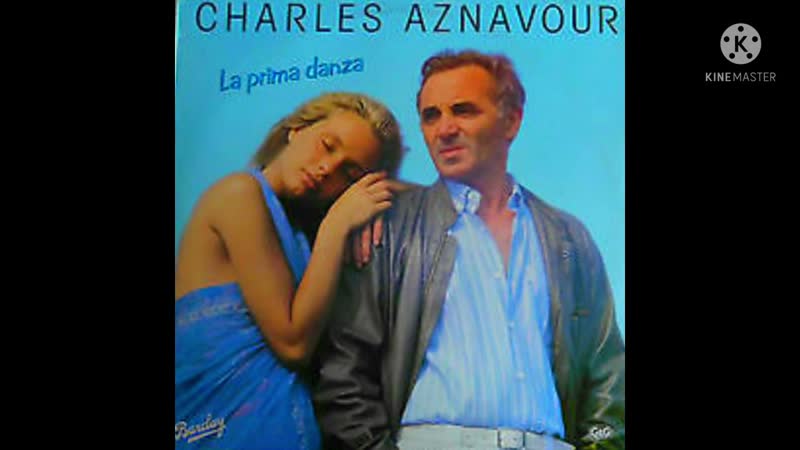 Charles Aznavour Tu sei la mia